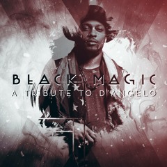 D'Intro (Black Magic: A Tribute To D'Angelo)