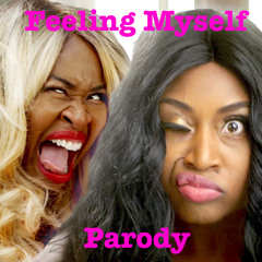 Nicki Minaj and Beyonce - "Feeling Myself" PARODY