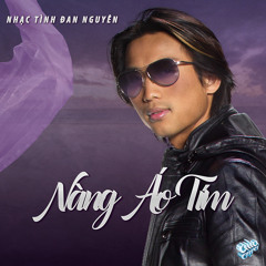 01. Nang Ao Tim - Dan Nguyen