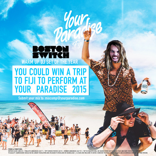Boston Switch - Your Paradise Festival Mix Contest (1st Place)
