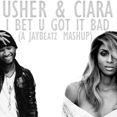 Usher Ciara - U Got It Bad I Bet (Cover)