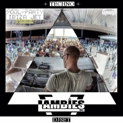 Julien Lambies Part.2 Final Set [TECHNO] @ Pool-Party Jet - Ibiza, 08.2014 (Free Download)