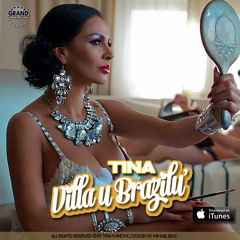 TINA IVANOVIC - VILA U BRAZILU (DJ Vuleta & DJ Kissko Club Edit 2015)