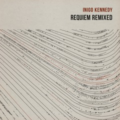 TOKEN54 - Inigo Kennedy - Requiem Remixed