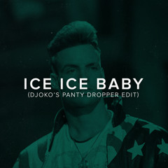 Vanilla Ice - Ice Ice Baby (Kolter's Panty dropper Edit)