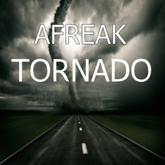 Afreak - Tornado (Original Mix)
