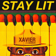 Stay Lit Ft Mann (prod. by Beat Boy)