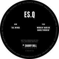 ES.Q - Workin' Hard Or Hardly Workin' (SHB018) - clip