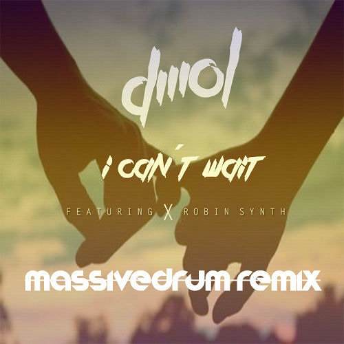 DMOL feat. Robin Synth - I Can't Wait (Massivedrum Remix)