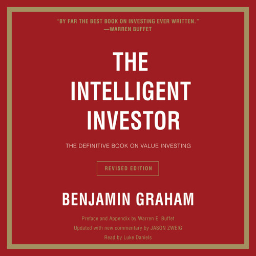 THE INTELLIGENT INVESTOR by Benjamin Graham