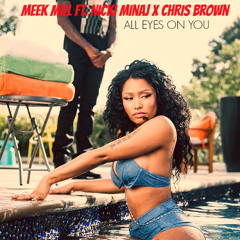 Meek Mill - All Eyes On You ft. Nicki Minaj & Chris Brown [INSTRUMENTAL]