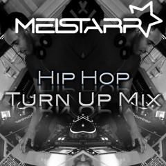 Hip Hop Turn Up Mix