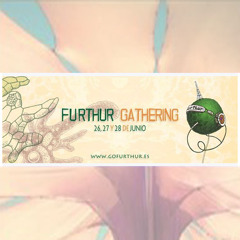 Furthur Gathering 2015 - Opening Set - Dj PSYweONE