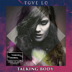 Tove Lo - Talking Body (Scott & Nick Remix)