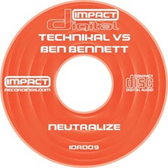 Technikal Vs Ben Bennett - Neutralize FREE D/L