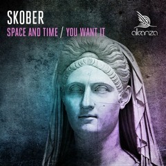 Skober - Space And Time [Alleanza]