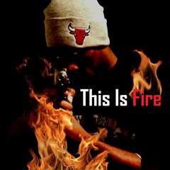 Jsun Borne - This Is Fire (Explicit) Prd By Ben Carter