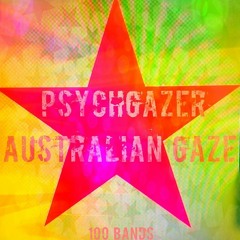 PSYCHGAZER Sounds 5 'Australian Gazer'