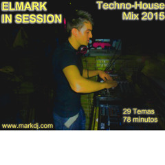 Elmark In Session - Techno-House Mix 2015 [www.markdj.com]