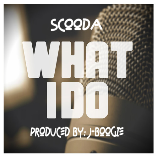 Scooda - What I Do