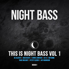 This Is Night Bass Vol. 1 (NBD001) Out Now