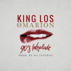 King Los - 90s Interlude Feat. Omarion