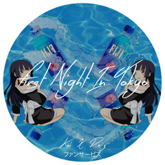 D N Z x Koi - First Night In Tokyo