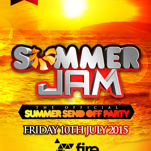 SUMMER JAM ★ MR VI B2B DJ TANA ★ AFROBEATS ★ FRI 10TH JULY 15 @ FIRE