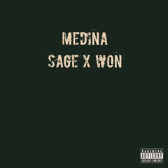 Medina(Sage x WØN)