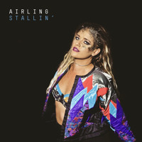 Airling - Stallin'