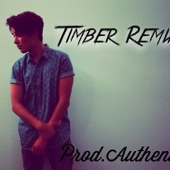 Timber Remix Ke$ha (Prod. Authentic)