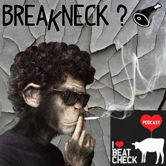 BreaKnecK's Mystery Meat - Beatcheck Podcast