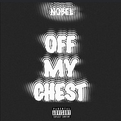 OFF MY CHEST (OG BOBBY JOHNSON REMIX)