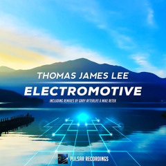 Thomas James Lee - Electromotive (Original Mix)