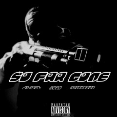 VILLAIN$ SO FAR GONE