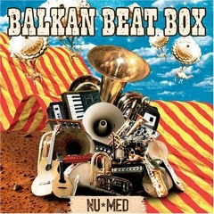 Hermetic up the Nose by Balkan Beat Box [deLlera Remix] [Ninja Jamm]