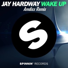 Wake Up - Jay Hardway (JesHdz Remix)