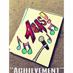 Abas- Achievement (Remix Of G-Eazy's)