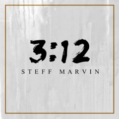 Steff Marvin - 3:12