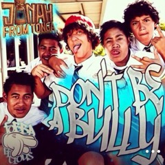 Jonah From Tonga - Don't Be A Bully (Isla Phisher Remix)