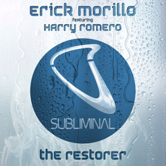 Erick Morillo feat Harry Romero 'The Restorer' (PREVIEW)