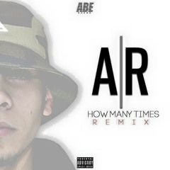 How Many Times (Remix)