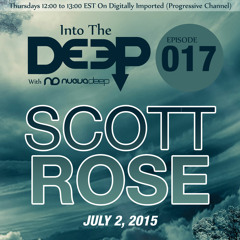 Into The Deep Episode 017 - Scott Rose (July 2, 2015)