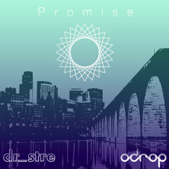 O-Drop ft. Dr_Stre - Promise