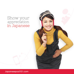 Absolute Beginner Season 1 #3 - Show Your Appreciation in Japanese