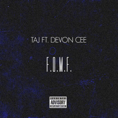 F.O.M.F.(Ft. Devon Cee)
