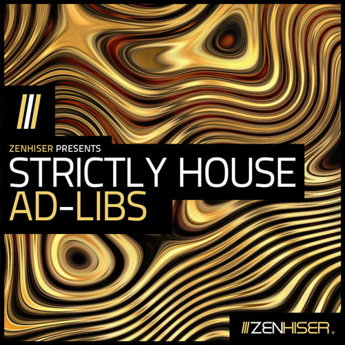Strictly House Ad-Libs - 276 New House Vocals & Phrases