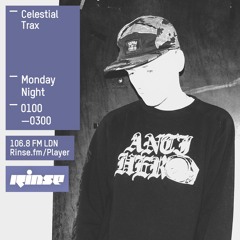Rinse FM Podcast - Celestial Trax - 29th June 2015