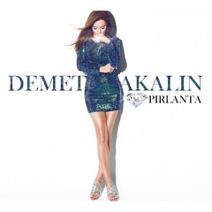 Demet Akalin Pirlanta Full Albüm indir Dinle (indirme linkleri)