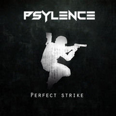 Psylence - Perfect Strike (SAMPLE)